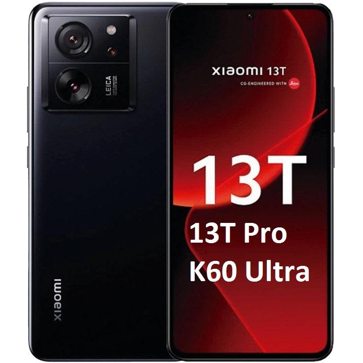 Xiaomi 13T/13T Pro/K60 Ultra