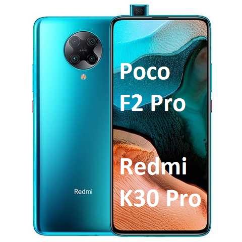 Xiaomi Poco F2 Pro / Redmi K30 Pro