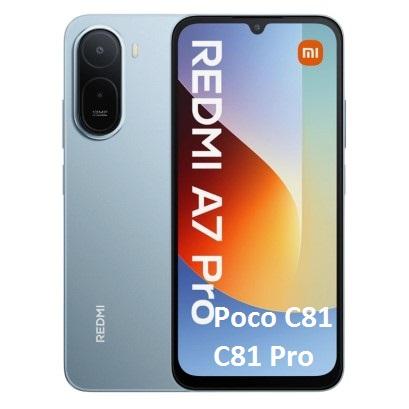 Xiaomi Redmi A7 Pro 4G / 5G / Poco C81 / C81 Pro